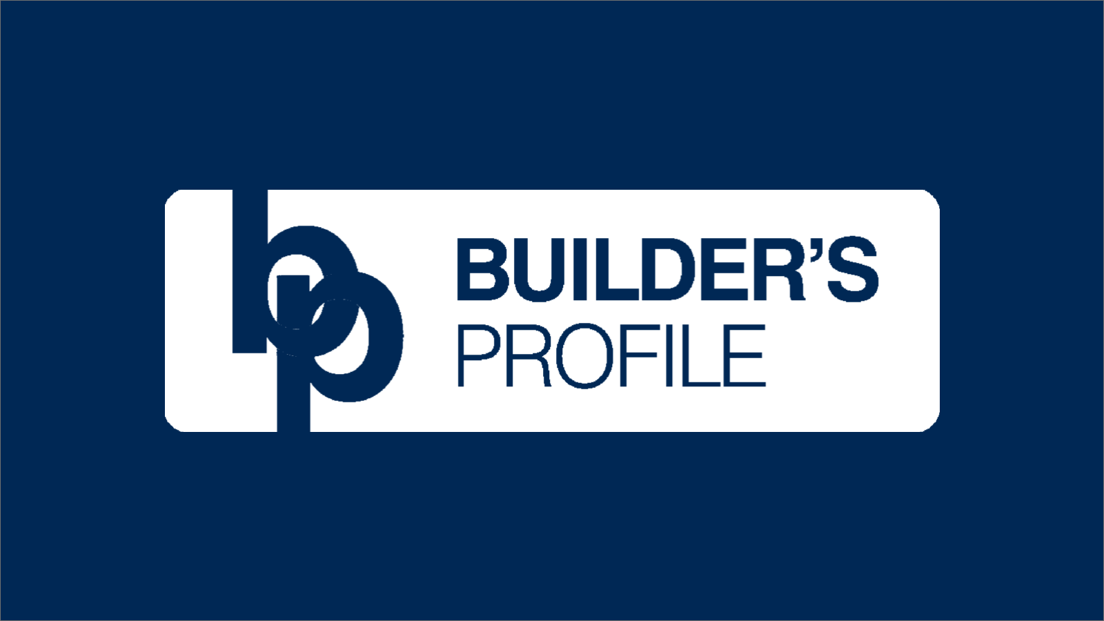 Builders profile accreditation - security solutions